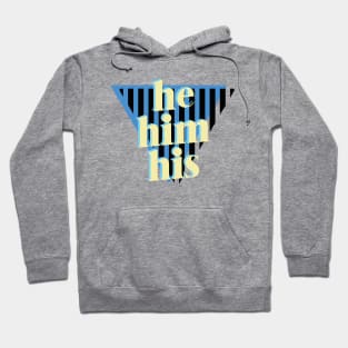 he / him / his - retro design pronouns Hoodie